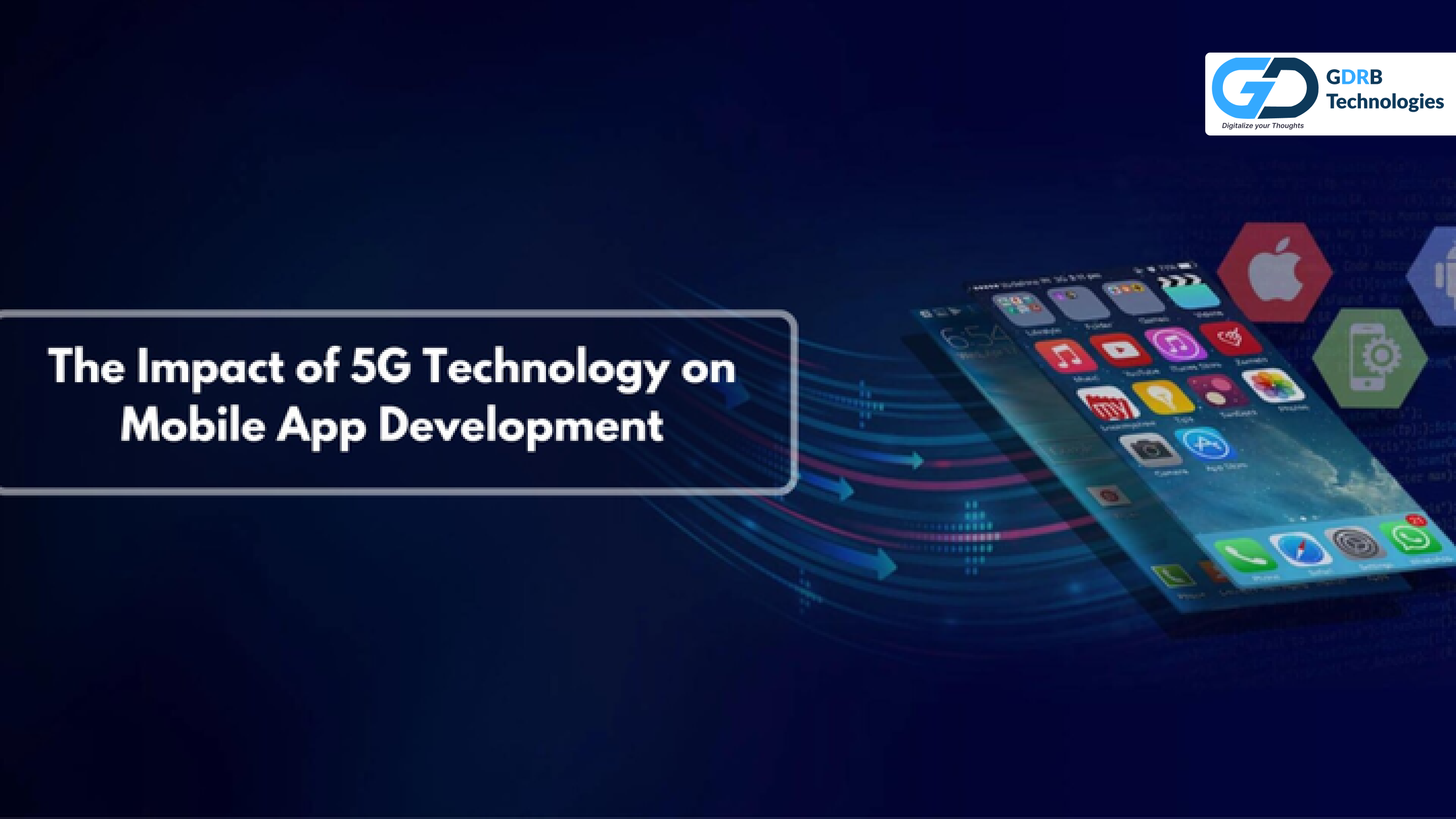 Impact Of 5G Technology On Mobile App Development